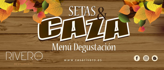 Menú Setas y Caza - Restaurante Casa Rivero